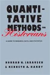 Book cover of Quantitative Methods for Historians by Konrad H. Jarausch