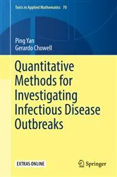 Book cover of Quantitative Methods for Investigating Infectious Disease Outbreaks by Ping Yan