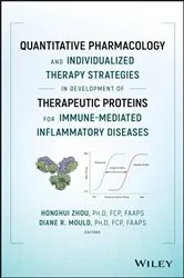 Book cover of Quantitative Pharmacology and Individualized Therapy Strategies in Development of Therapeutic Proteins for Immune-Mediated Inflammatory Diseases by Honghui Zhou