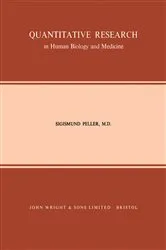 Book cover of Quantitative Research in Human Biology and Medicine by Sigismund Peller
