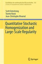 Book cover of Quantitative Stochastic Homogenization and Large-Scale Regularity by Unknown