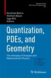 Book cover of Quantization, PDEs, and Geometry by Dorothea Bahns