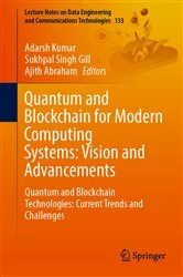 Book cover of Quantum and Blockchain for Modern Computing Systems: Vision and Advancements by Adarsh Kumar