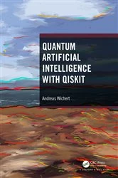Book cover of Quantum Artificial Intelligence with Qiskit by Andreas Wichert