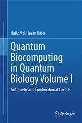 Book cover of Quantum Biocomputing in Quantum Biology Volume I by Hafiz Md. Hasan Babu
