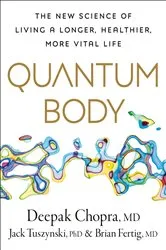 Book cover of Quantum Body by Deepak Chopra