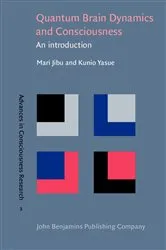 Book cover of Quantum Brain Dynamics and Consciousness by Mari Jibu