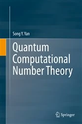 Book cover of Quantum Computational Number Theory by Song Y. Yan