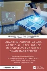 Book cover of Quantum Computing and Artificial Intelligence in Logistics and Supply Chain Management by Pushan Kumar Dutta
