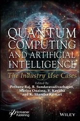 Book cover of Quantum Computing and Artificial Intelligence by Pethuru Raj