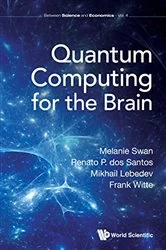 Book cover of Quantum Computing For The Brain by Melanie Swan