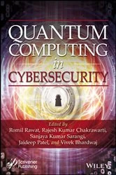 Book cover of Quantum Computing in Cybersecurity by Romil Rawat