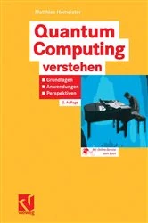 Book cover of Quantum Computing verstehen (2nd ed.) by Matthias Homeister