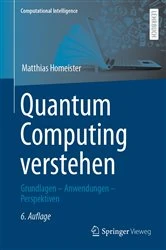 Book cover of Quantum Computing verstehen (6th ed.) by Matthias Homeister