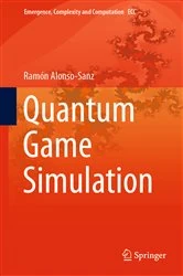 Book cover of Quantum Game Simulation by Ramon Alonso-Sanz