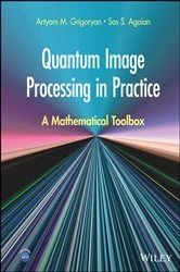 Book cover of Quantum Image Processing in Practice by Artyom M. Grigoryan