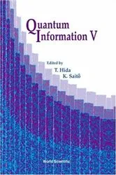 Book cover of Quantum Information V, Proceedings Of The Fifth International Conference by Takeyuki Hida