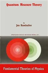 Book cover of Quantum Measure Theory by J. Hamhalter