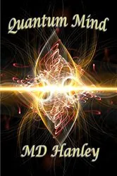 Book cover of Quantum Mind by MD Hanley