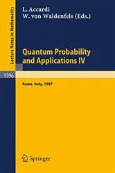 Book cover of Quantum Probability and Applications IV by Luigi Accardi