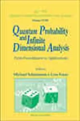 Book cover of Quantum Probability And Infinite Dimensional Analysis: From Foundations To Appllications by Uwe Franz