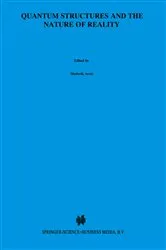 Book cover of Quantum Structures and the Nature of Reality by Unknown