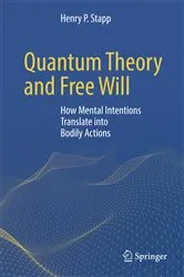 Book cover of Quantum Theory and Free Will by Henry P. Stapp