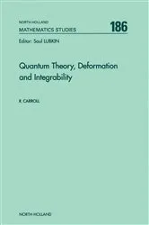 Book cover of Quantum Theory, Deformation and Integrability by Unknown