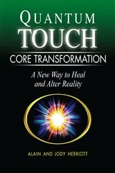 Book cover of Quantum-Touch Core Transformation by Alain Herriott