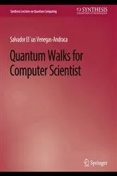 Book cover of Quantum Walks for Computer Scientists by Unknown