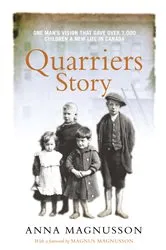 Book cover of Quarriers Story by Anna Magnusson