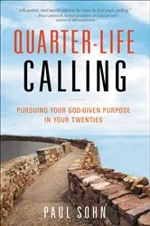 Book cover of Quarter-Life Calling by Paul Sohn