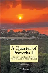 Book cover of Quarter of Proverbs II by B. Wyatt