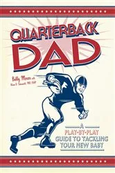 Book cover of Quarterback Dad by Bobby Mercer