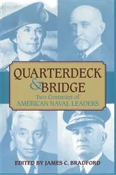 Book cover of Quarterdeck and Bridge by James C Bradford