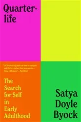 Book cover of Quarterlife by Satya Doyle Byock