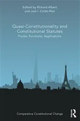 Book cover of Quasi-Constitutionality and Constitutional Statutes by Richard Albert