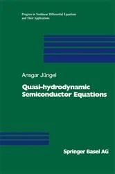 Book cover of Quasi-hydrodynamic Semiconductor Equations by Ansgar Jüngel