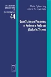 Book cover of Quasi-Stationary Phenomena in Nonlinearly Perturbed Stochastic Systems by Mats Gyllenberg