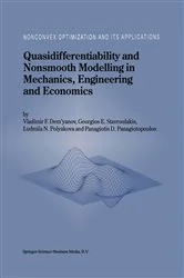 Book cover of Quasidifferentiability and Nonsmooth Modelling in Mechanics, Engineering and Economics by Vladimir F. Demyanov