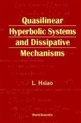 Book cover of Quasilinear Hyperbolic Systems And Dissipative Mechanisms by Unknown