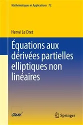 Book cover of Équations aux dérivées partielles elliptiques non linéaires by Herve Le Dret