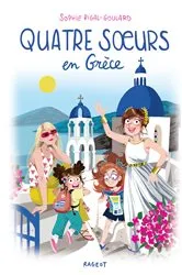 Book cover of Quatre soeurs en Grèce by Sophie Rigal-Goulard