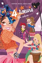 Book cover of Quatre soeurs en scène by Sophie Rigal-Goulard