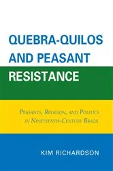 Book cover of Quebra-Quilos and Peasant Resistance by Unknown