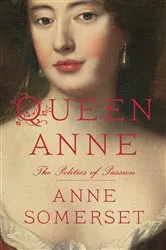 Book cover of Queen Anne by Anne Somerset