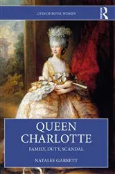 Book cover of Queen Charlotte by Natalee Garrett