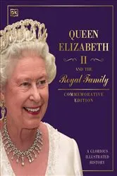 Book cover of Queen Elizabeth II and the Royal Family by Unknown