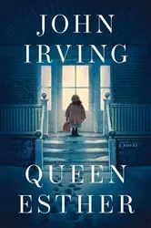 Book cover of Queen Esther by John Irving