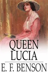 Book cover of Queen Lucia by Unknown
